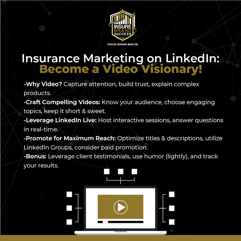 Using Video Content to Stand Out on LinkedIn for Insurance