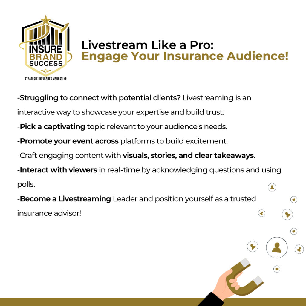 Hosting Engaging Live Streams for Your Insurance Audience