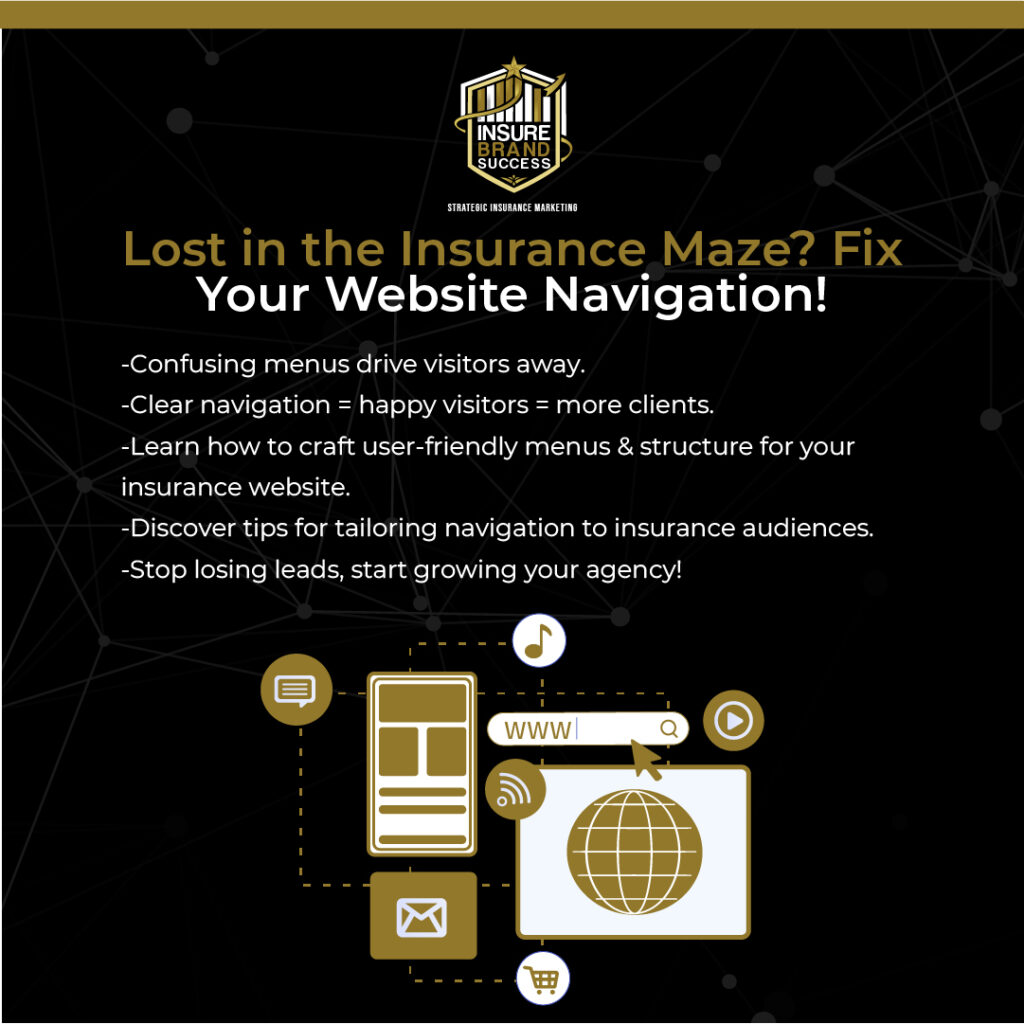 Charting a Course to Conversions for Insurance Agencies: Optimizing Your Website Navigation