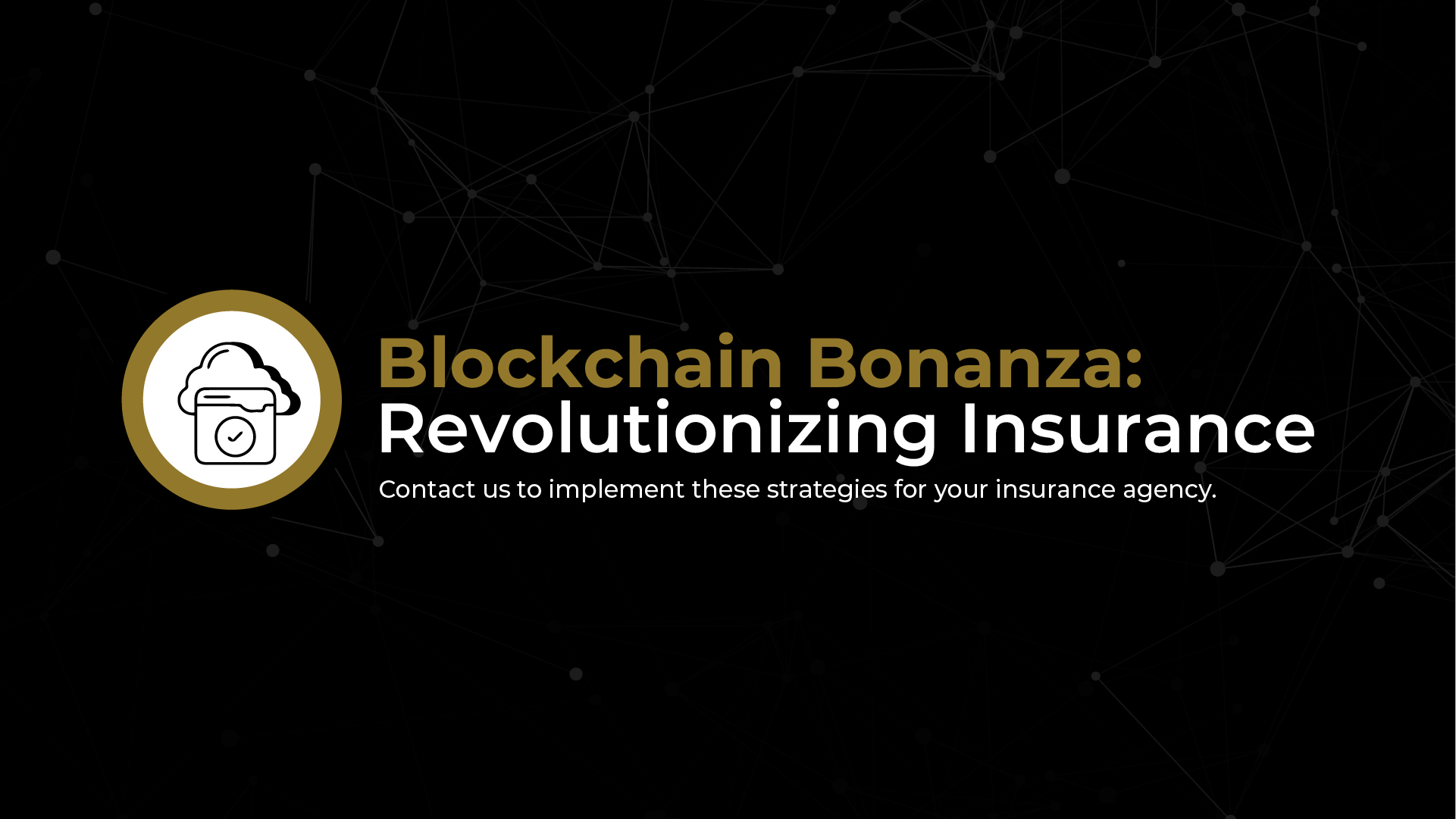 Exploring Blockchain Technology for Insurance