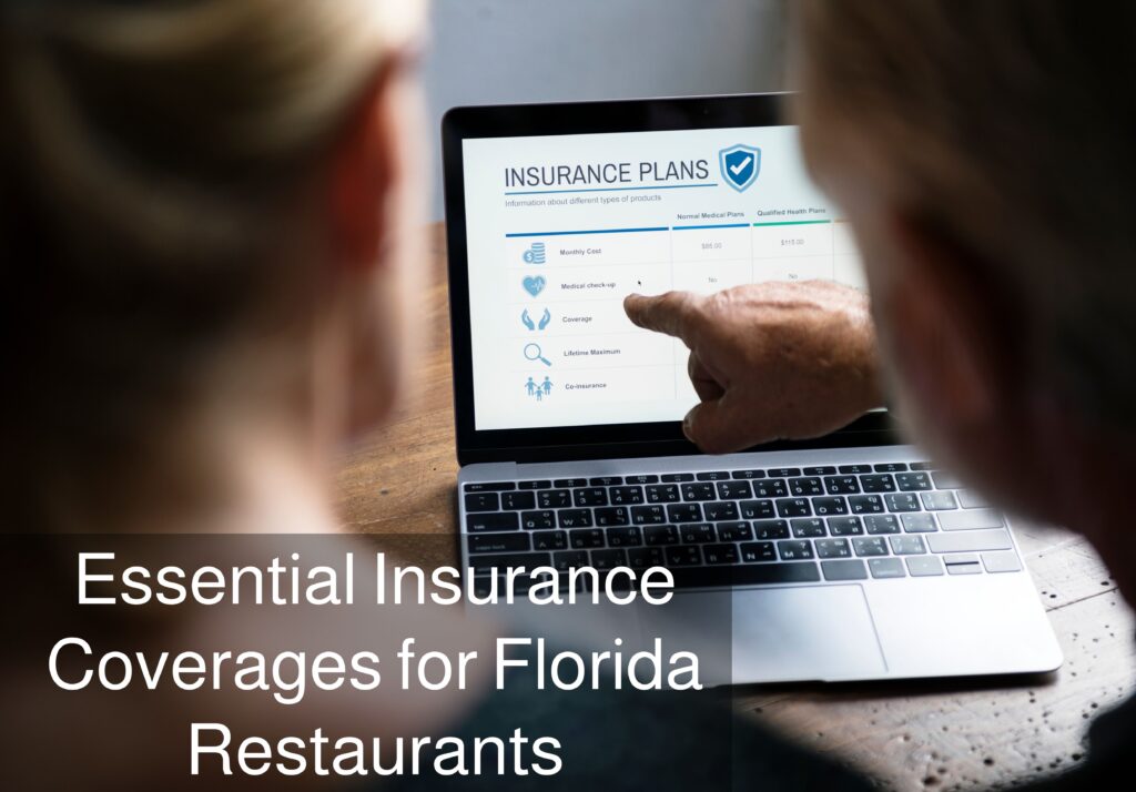 Essential Insurance Coverages for Florida Restaurants