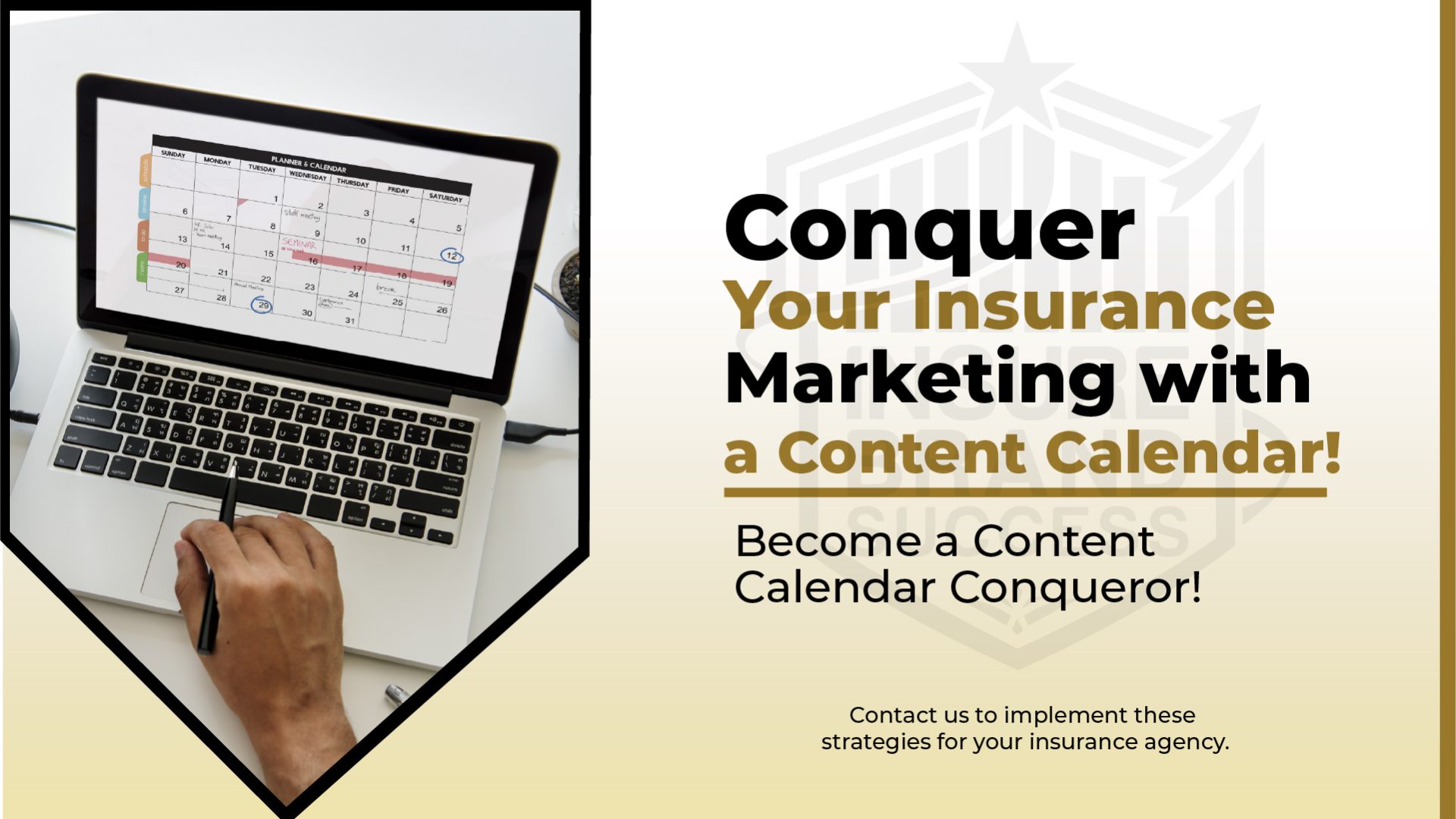 Conquer Your Insurance Marketing with a Content Calendar!