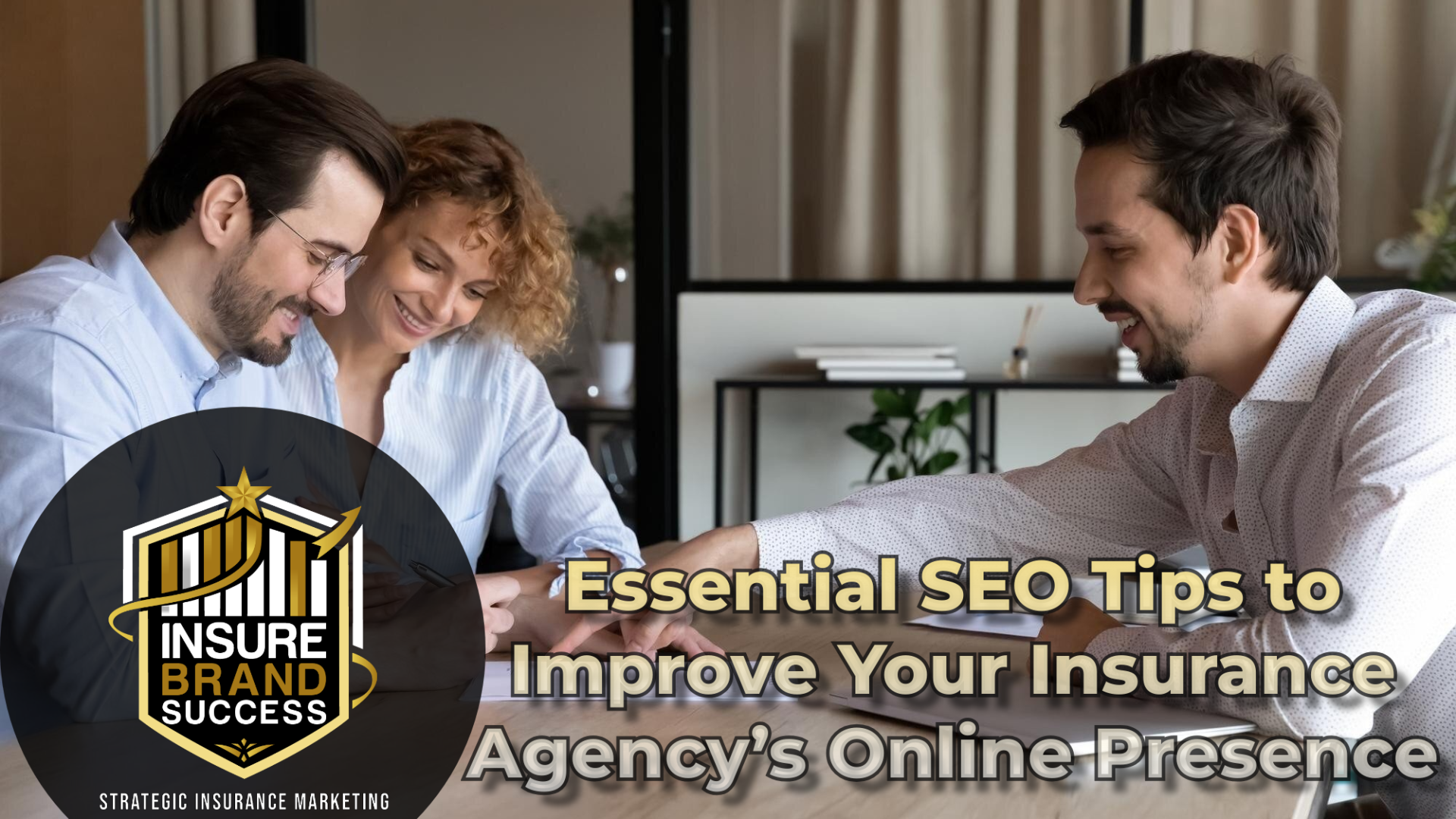 Essential SEO Tips to Improve Your Insurance Agency’s Online Presence