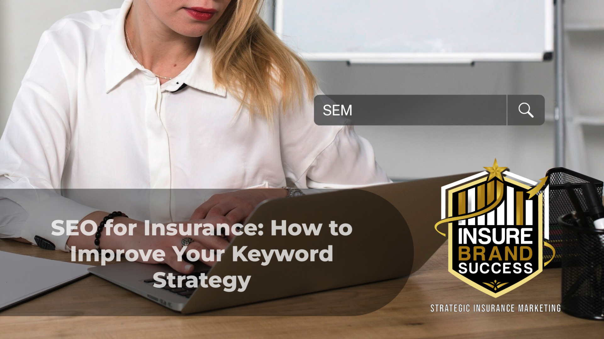SEO for Insurance Brokers