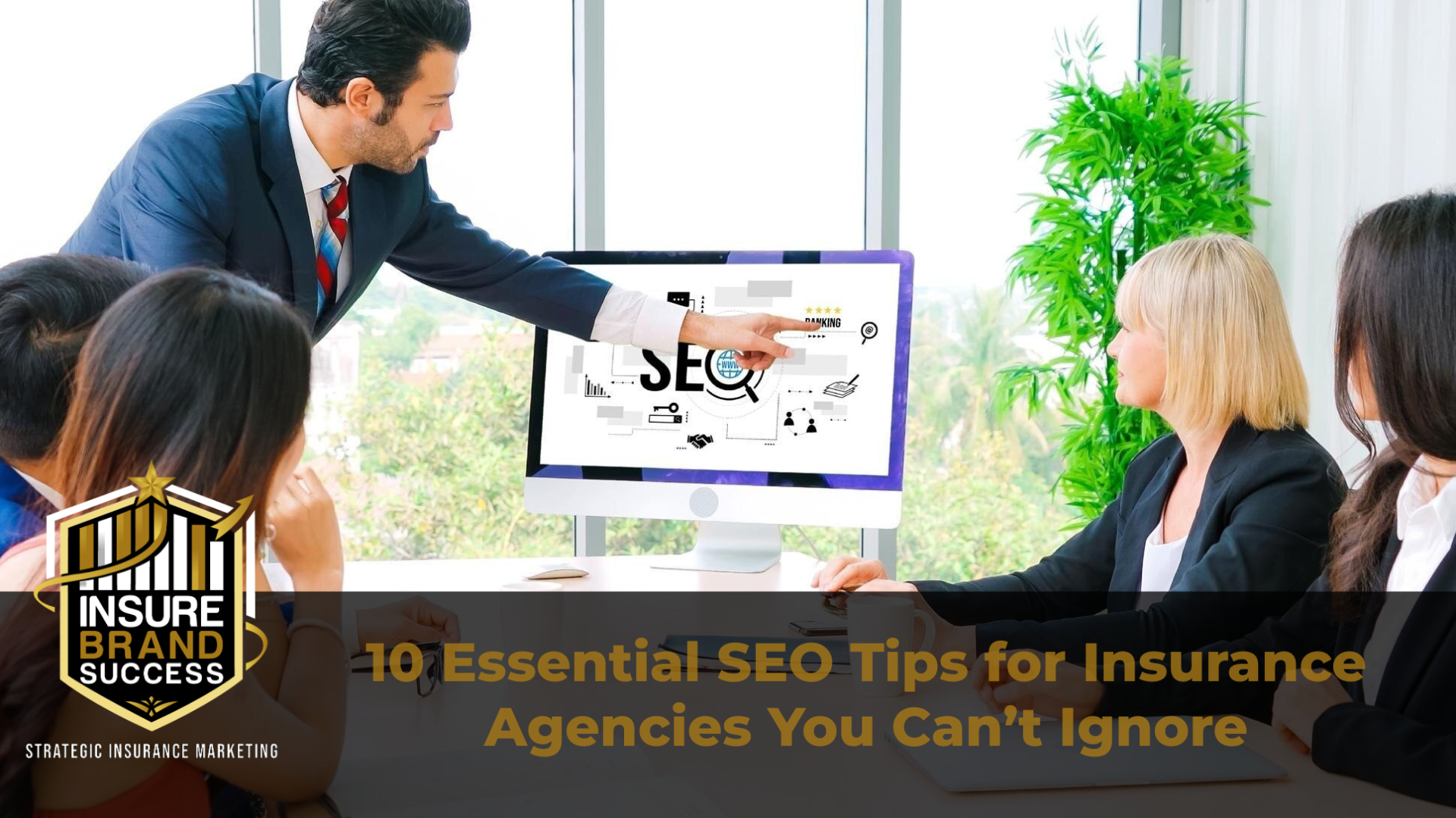 10 Essential SEO Tips for Insurance Agencies You Can’t Ignore